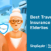 Best Buy Travel Insurance for Elderly Over 65 in Singapore